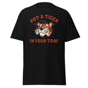 Camiseta clásica hombre Put a tiger in your tank